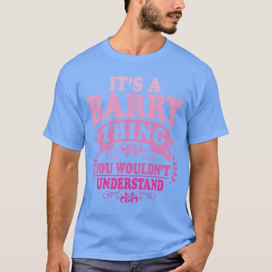 Its A Barryhing You Wouldnt Understand Barry vinta Tシャツ (正面)