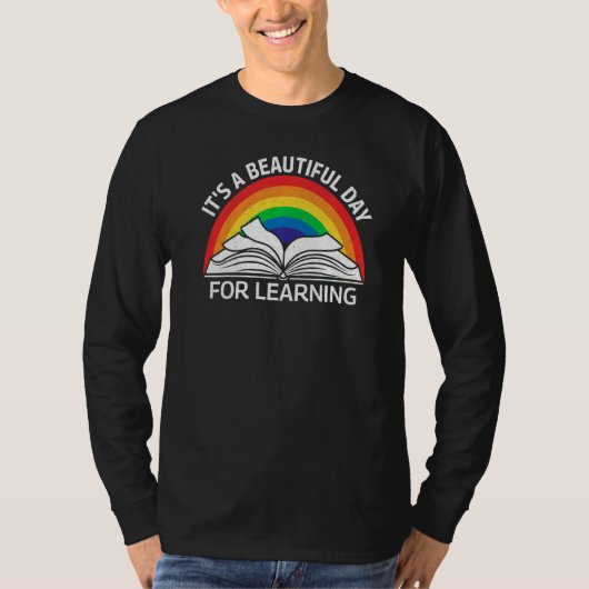 it's a beautiful day for learning rainbow teacher tシャツ (正面)