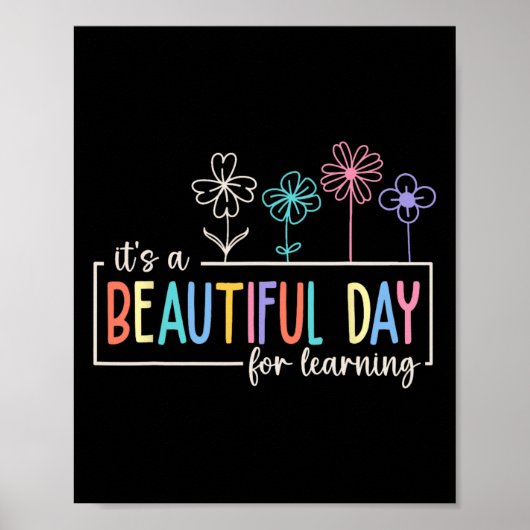 It's A Beautiful Day For Learning Teacher Students ポスター (正面)