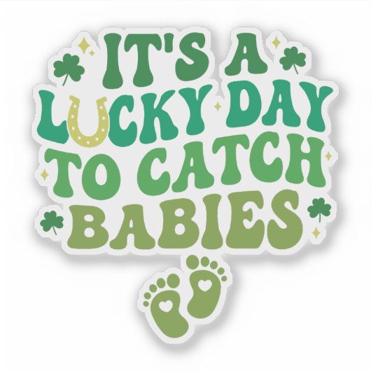 It's A Beautiful Day to Catch Babies シール (正面)