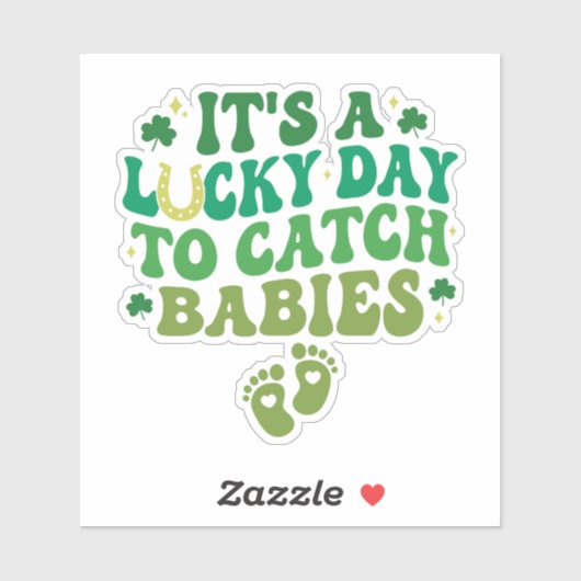 It's A Beautiful Day to Catch Babies シール (シート)