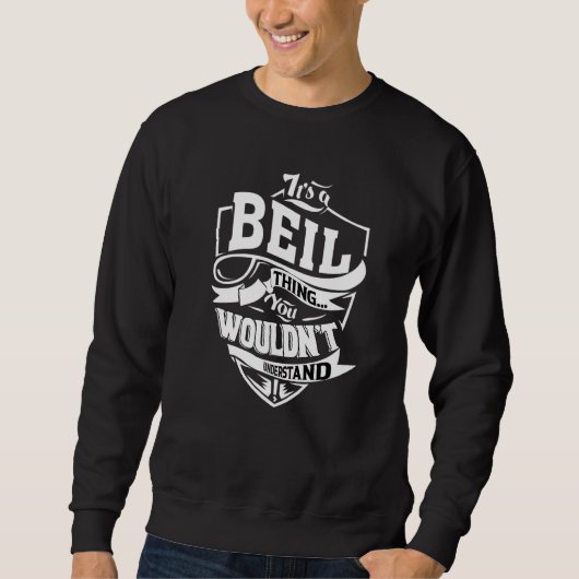 It's A Beil Thing スウェットシャツ (正面)