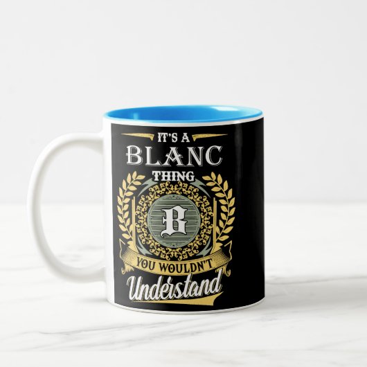  It's A Blanc Thing You Couldn't Understand ツートーンマグカップ (左)