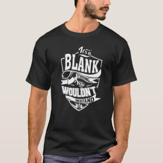It's a BLANK Thing Tシャツ