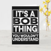 It's A Bob Thing You Wouldn't Understand Funny Bob カード (黄色い花)