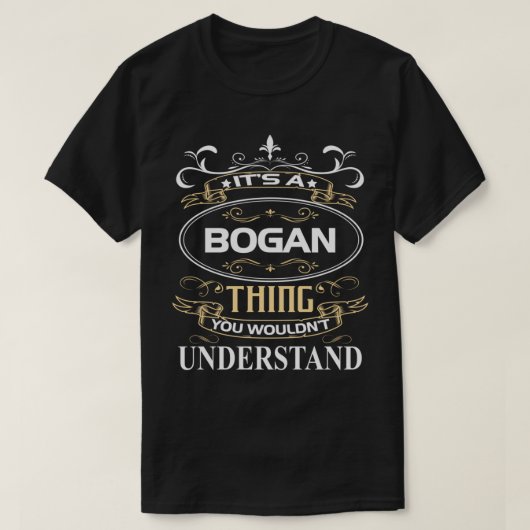 It's A Bogan Thing You Wouldn't Understand Tシャツ (デザイン正面)