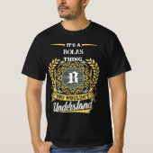 It's a BOLAS Thing You Wouldn't Understand Tシャツ (正面)