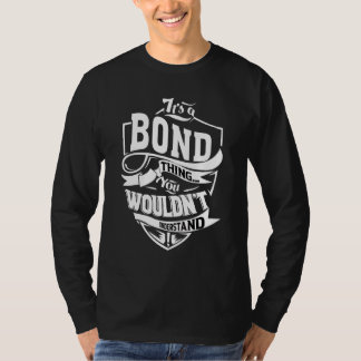 It's A Bond Thing Tシャツ