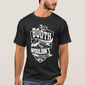 It's A Booth Thing   Tシャツ (正面)