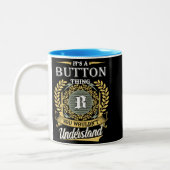 It's A Button Thing You Couldn't Understand ツートーンマグカップ (左)