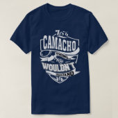 Its a CAMACHO Thing Gifts Tシャツ (デザイン正面)