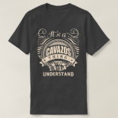 It's a CAVAZOS thing you wouldn't understand Gifts Tシャツ (デザイン正面)