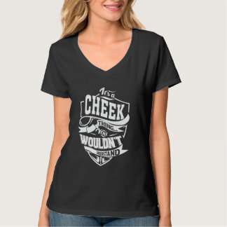 It's a CHEEK Thing Gifts Tシャツ