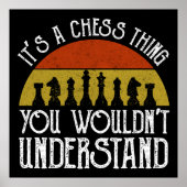 It's A Chess Thing - You Wouldn't Understand ポスター (正面)