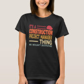 It's A construction project manager Thing retro Fa Tシャツ (正面)