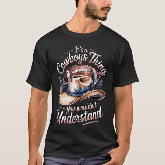 Its A Cowboyhing You Wouldnt Understand Meneas Pri Tシャツ (正面)