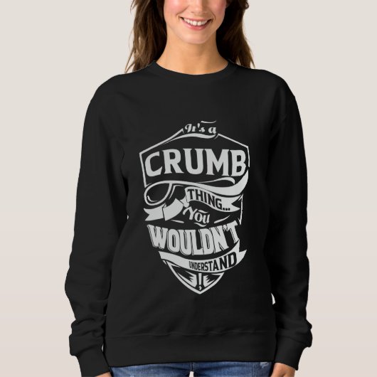 It's a CRUMB Thing Gifts スウェットシャツ (正面)