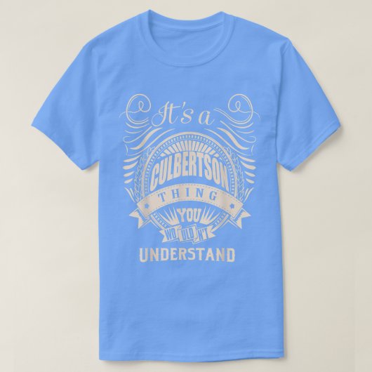 It's a CULBERTSON thing you wouldn't understand Gi Tシャツ (デザイン正面)