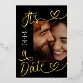 It's A Date Black White Photo Collage Gold Hearts 箔招待状 (正面)