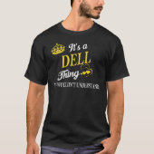 It's a DELL Thing You Wouldn't Understand Tシャツ (正面)