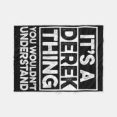 It's A Derek Thing You Wouldn't Understand Derek C フリースブランケット (正面(横))