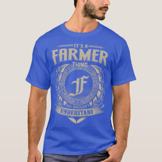 It's A FARMER Thing You Wouldn't Understand Name V Tシャツ