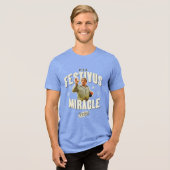 It's a Festivus Miracle トライブレンドＴシャツ (正面全面)