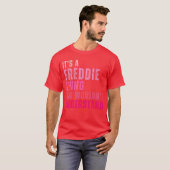 Its A Freddiehing You Wouldnt Understand Freddie V Tシャツ (正面フル)