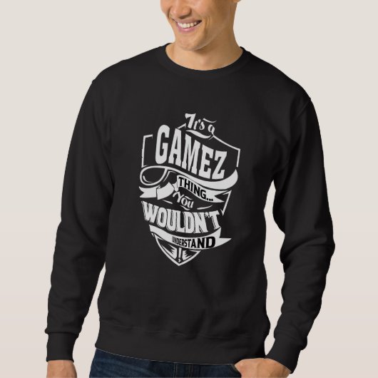It's A Gamez Thing スウェットシャツ (正面)