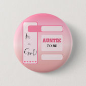 It's A Girl! Pink Gradient Cute Auntie-to-be 缶バッジ (正面)