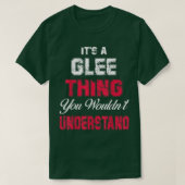 It's a Glee thing you wouldn't understand Tシャツ (デザイン正面)
