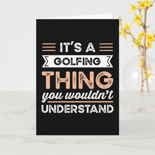 It's a Golfing Thing Funny Golf Gift カード (黄色い花)