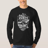 It's A Gomes Thing Tシャツ (正面)