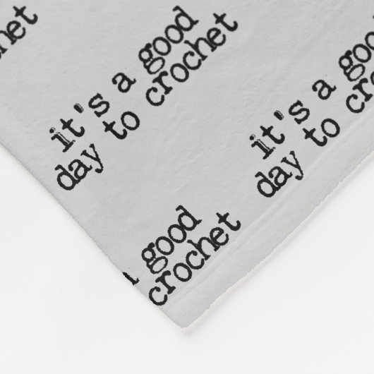 It's A Good Day To Crochet Hook and Yarn フリースブランケット (角)