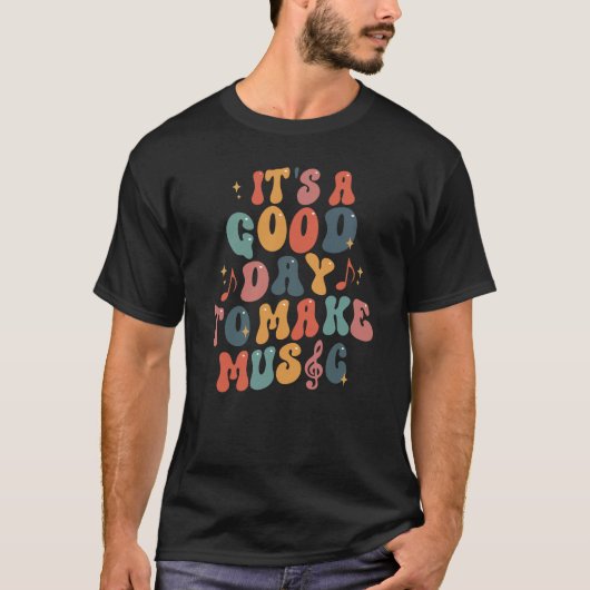 It's A Good Day To Make Music Tシャツ (正面)