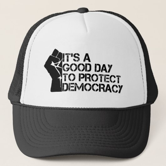 It's A Good Day To Protect Democracy キャップ (正面)