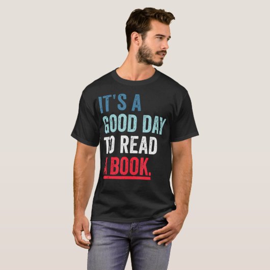 It'S A Good-Day To Read A Book Lover Teacher Booki Tシャツ (正面フル)