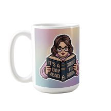 It's A Good Day To Read A Book Mug