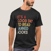 It's A Good Day To Read Banned Books Bookworm Tシャツ (正面)