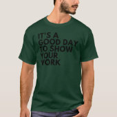 Its A Good Dayo Show Your Work friends Tシャツ (正面)