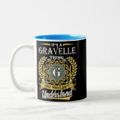 It's A Gravelle Thing You Couldn't Understand ツートーンマグカップ (左)
