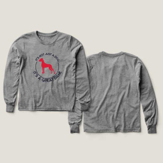 It's a Great Dane T-Shirt (デザイン 正面＆背面)