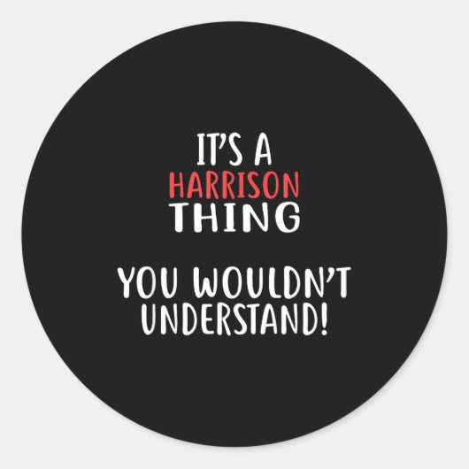It's A Harrison Thing City Shirt Harrisons  ラウンドシール (正面)