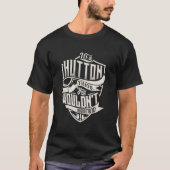 It'S A Hutton Thing You Wouldn'T Understand Name Tシャツ (正面)