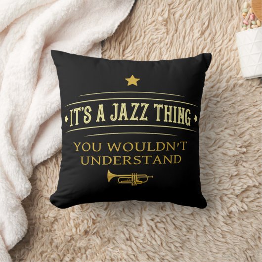 Its A Jazz Thing You Wouldnt Understand クッション (ブランケット)