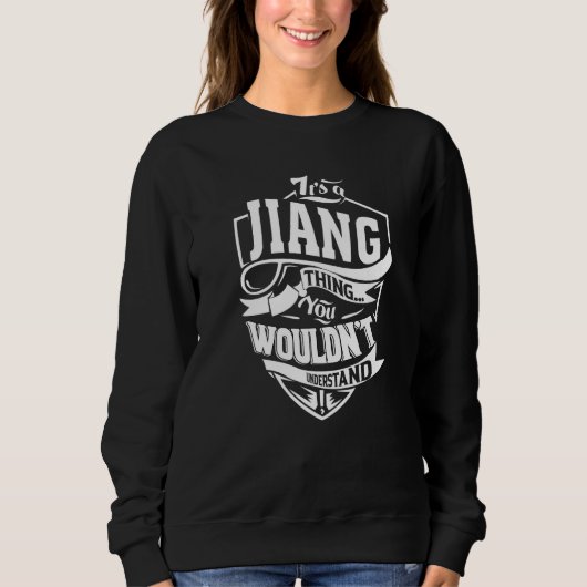 It's A Jiang Thing スウェットシャツ (正面)
