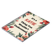 It's a Katie Thing You Wouldn't Understand ノートブック (左側)