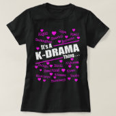 It's a KDrama Thing Korean Words Tee Tシャツ (デザイン正面)