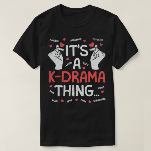 It's A KDrama Thing Pullover  Tシャツ (デザイン正面)