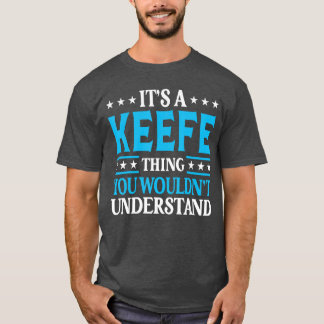 Its A Keefehing Surname Funnyeam Family Last Name  Tシャツ